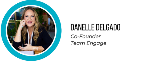 Danelle Delgado | Co-Founder/Author Team Engage