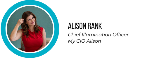 Alison Rank, Chief Illumination Officer, My CIO Alison
