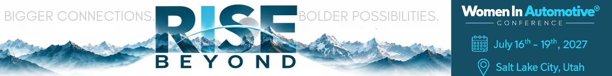 RISE BEYOND - Women In Automotive® 2027 Conference