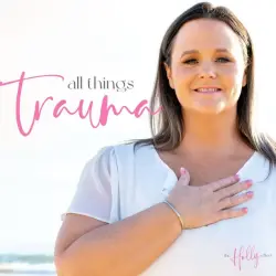 All Things Trauma