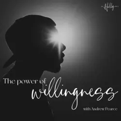 The Power of Willingness