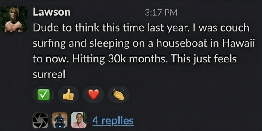 Lawson's message: went from couch surfing to $30K months