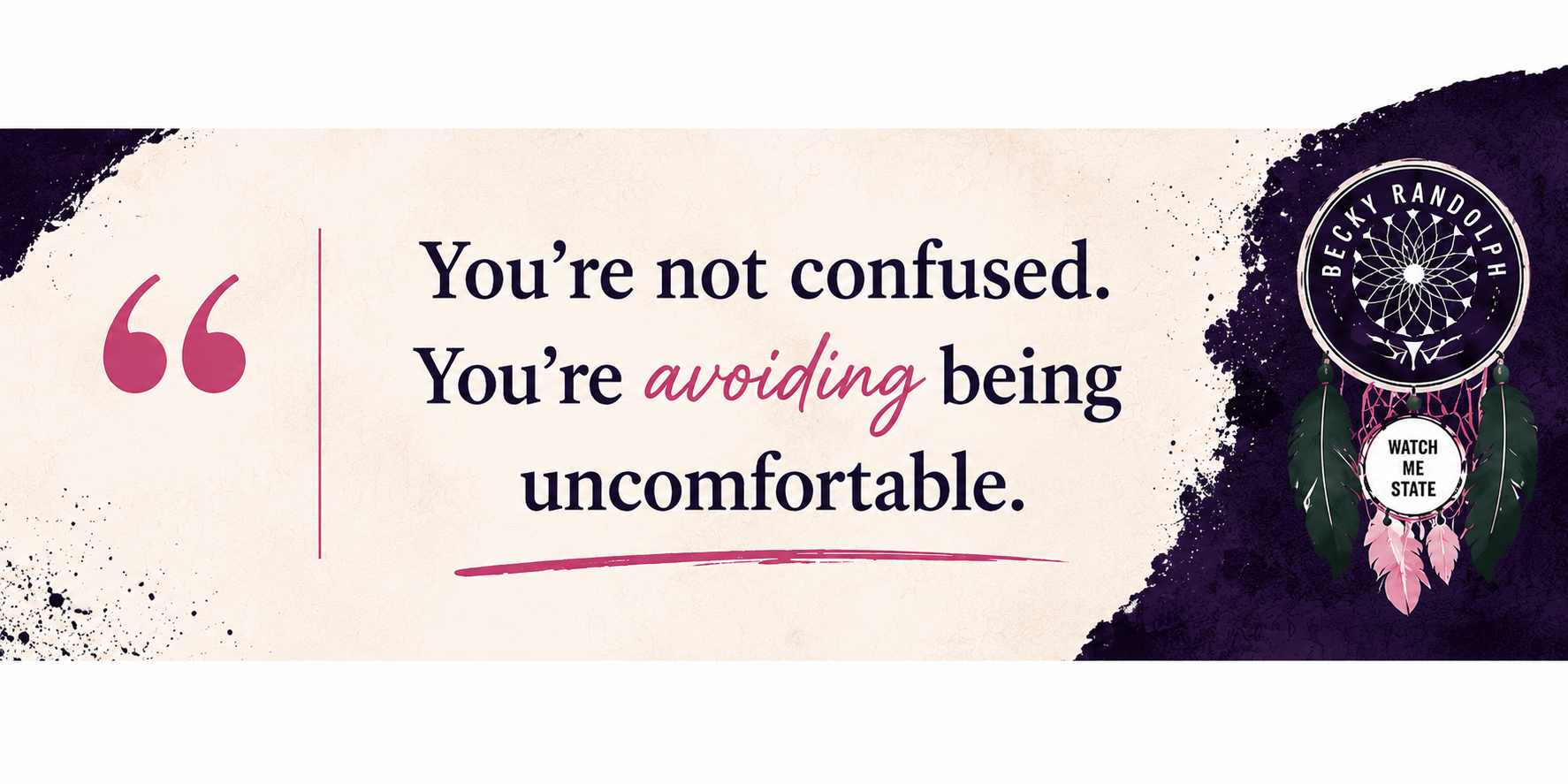 You’re not confused. You’re avoiding being uncomfortable.
