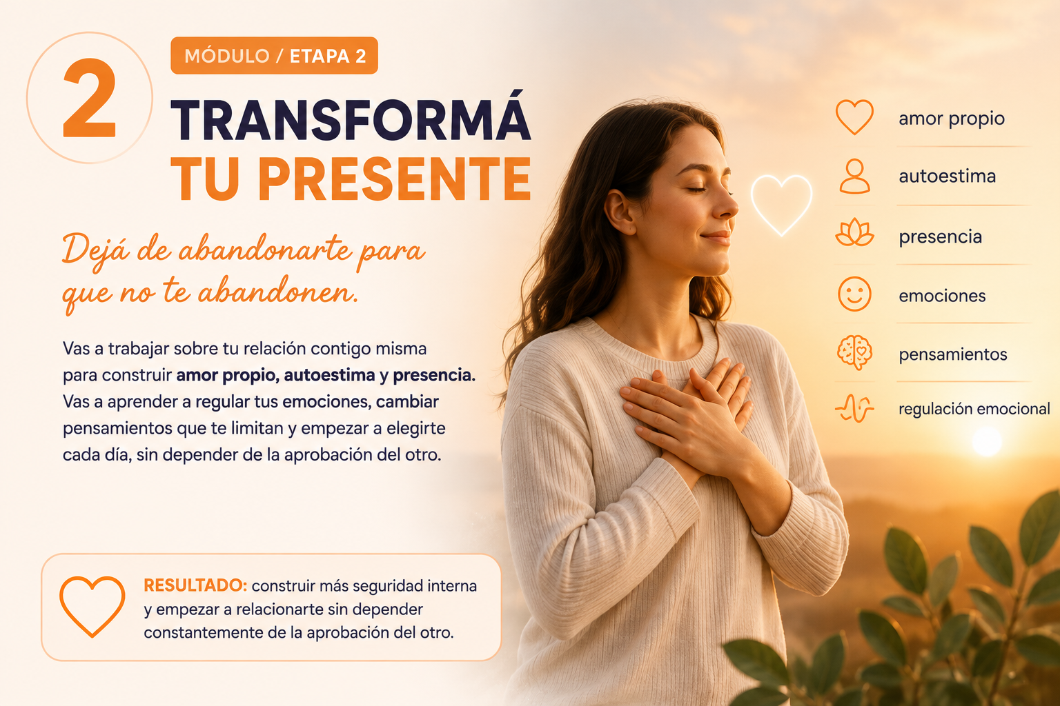 Etapa 2 — Transformá tu presente
