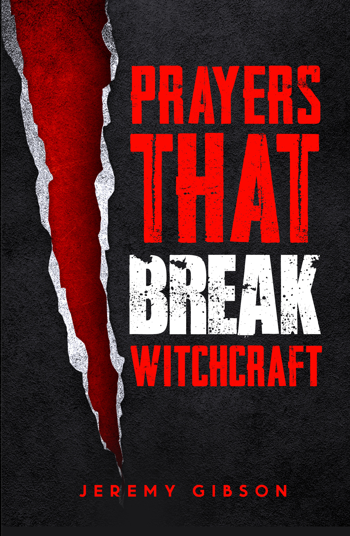 Prayers That Break Witchcraft