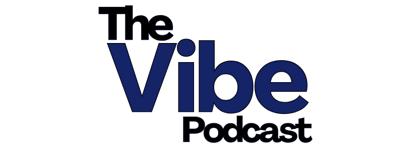 The Vibe Podcast