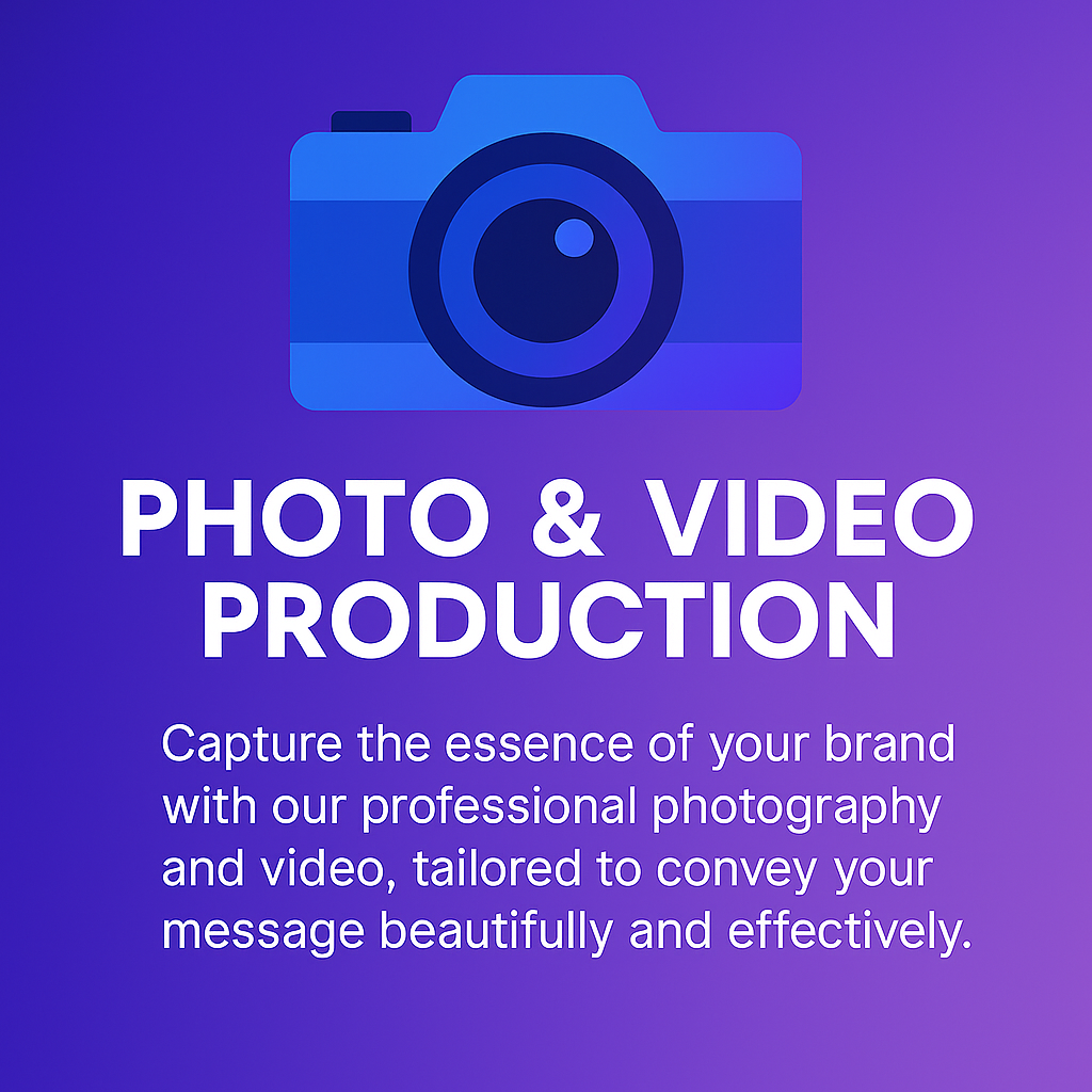 Photo and Video Production