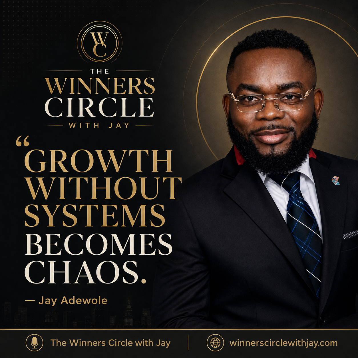 Olanrewaju Jay Adewole — business coach, strategist, author and host of The Winners Circle Podcast