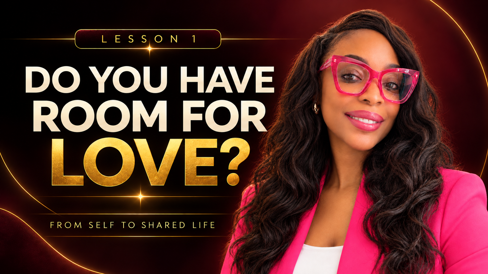 Lesson 1 thumbnail: Do you have room for love?