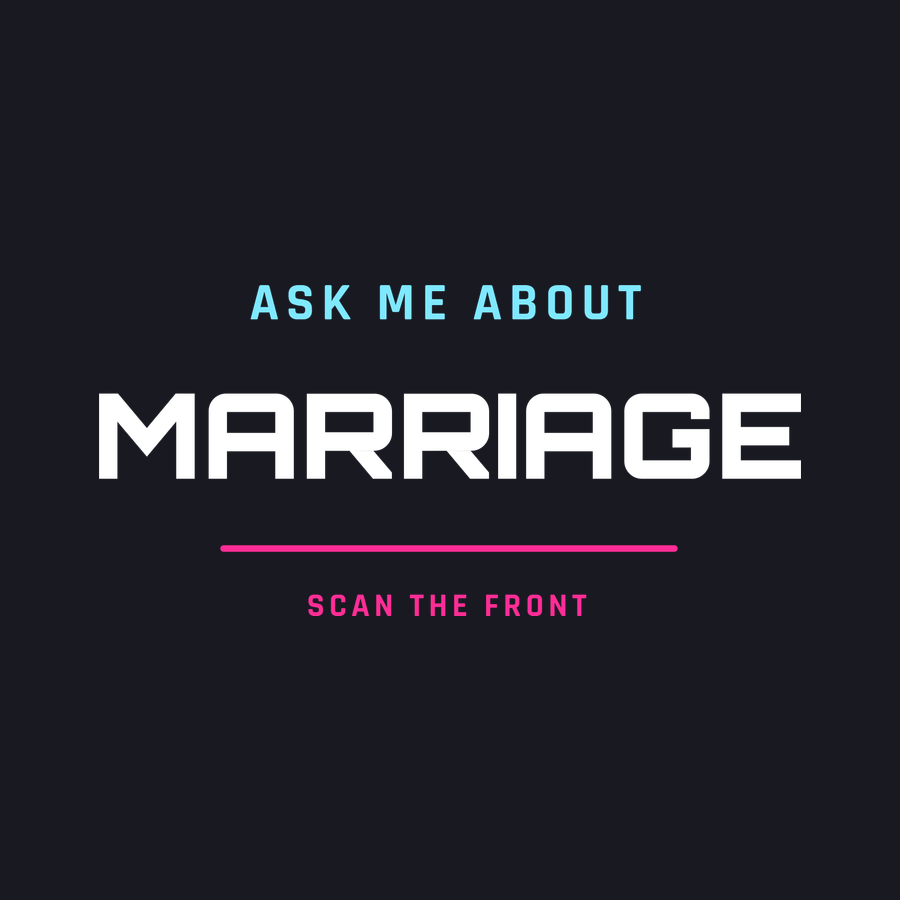 Ask me about marriage