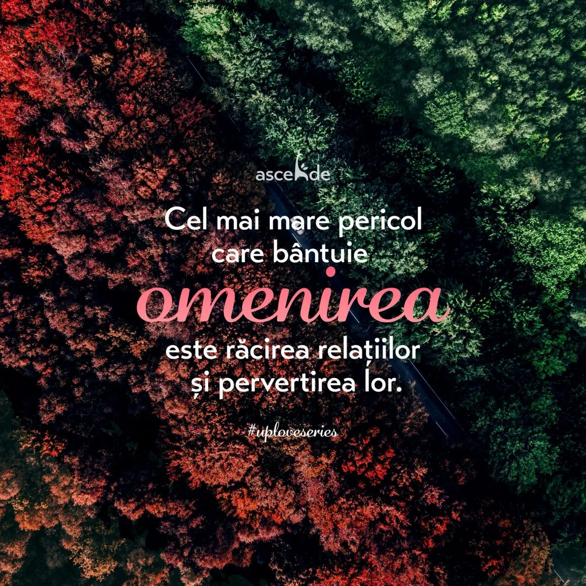 Cel mai mare pericol care bântuie omenirea este răcirea relațiilor și pervertirea lor.