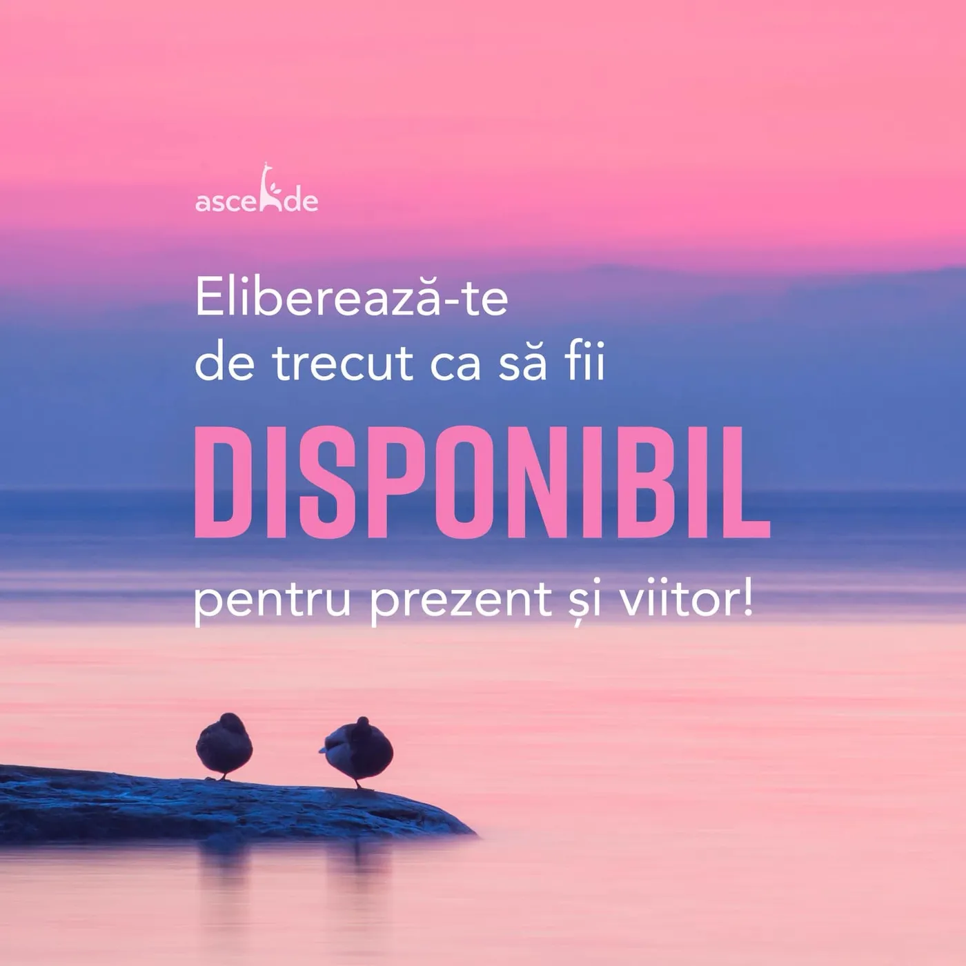 Eliberează-te de trecut ca să fii disponibil pentru prezent și viitor!