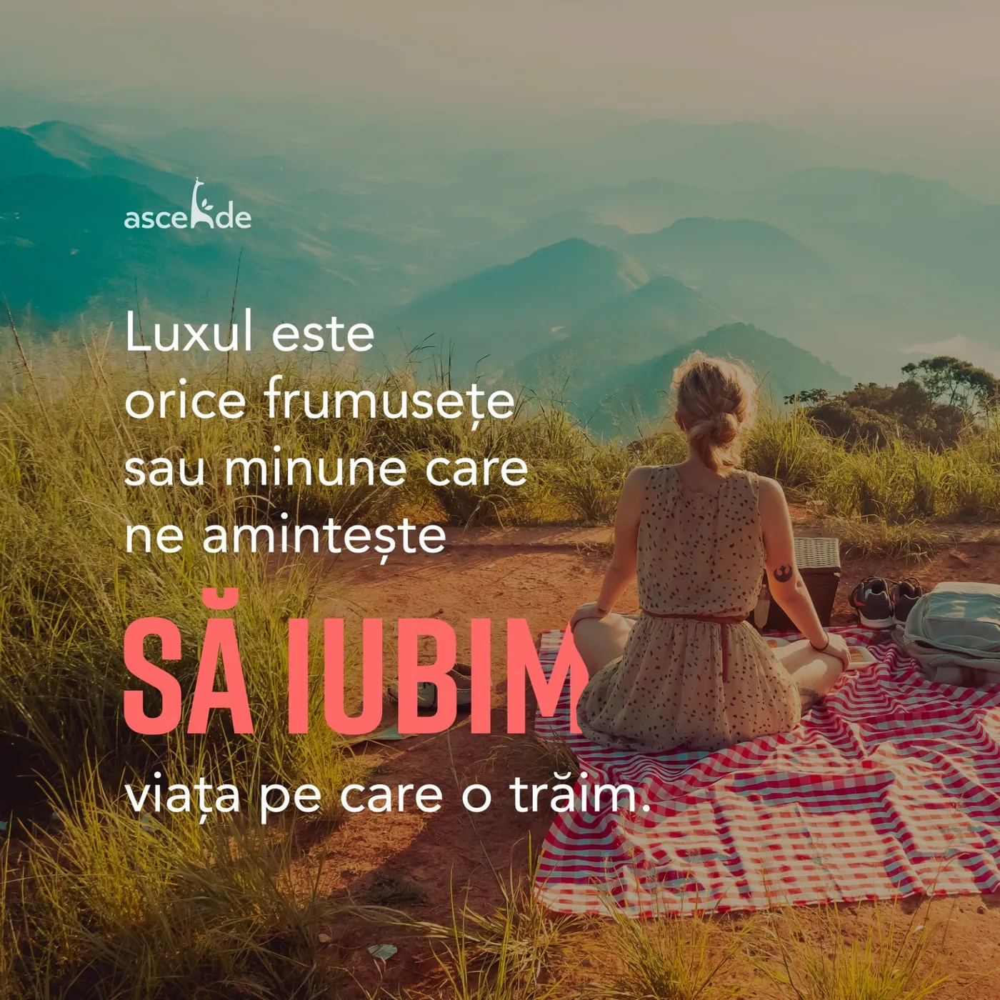 Luxul este orice frumusețe sau minune care ne amintește să iubim viața pe care o trăim