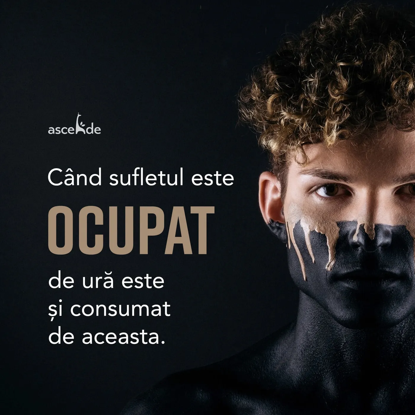 Când sufletul este ocupat de ură, de răzbunare, invidie și răutate, este și consumat de acestea.