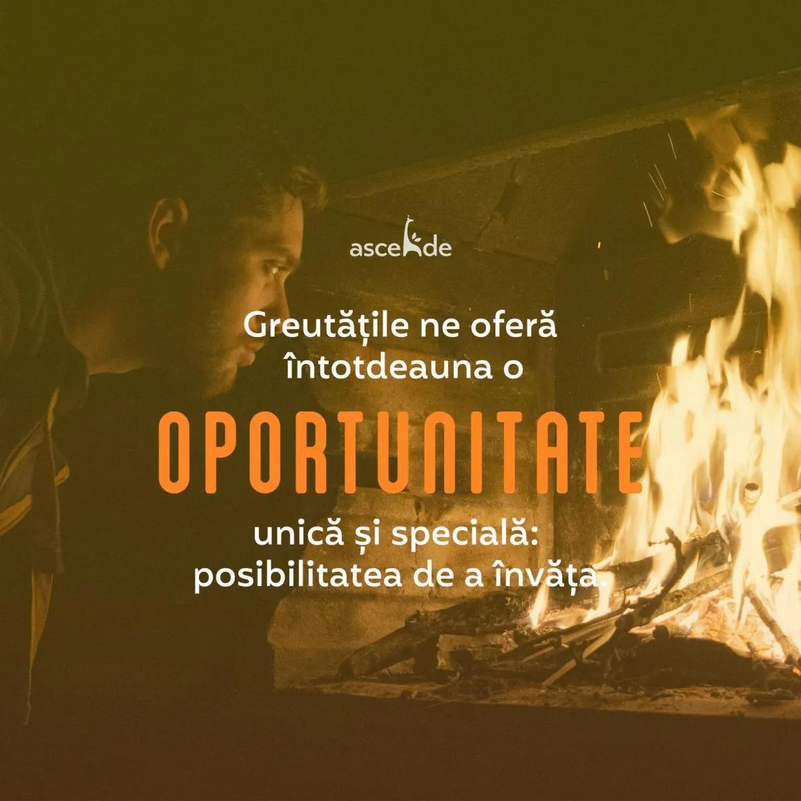 Greutățile ne oferă întotdeauna o oportunitate unică și specială: posibilitatea de a învăța.