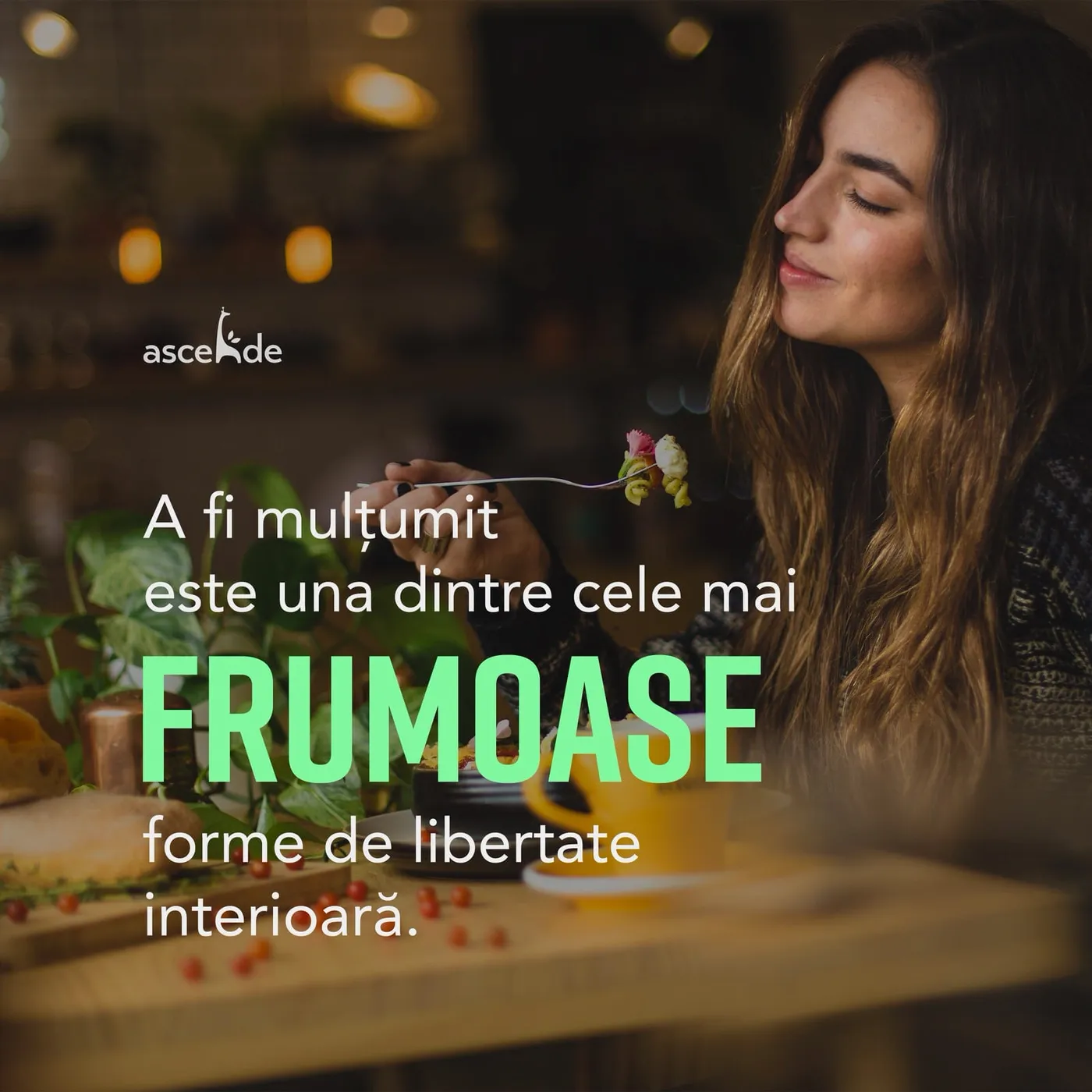 A fi mulțumit este una dintre cele mai frumoase forme de libertate interioară.