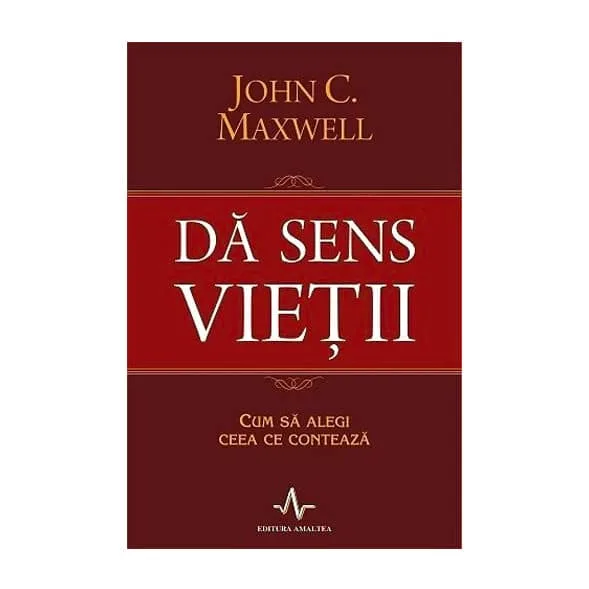 Dă sens vieții