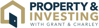 Property and Investing with Grant and Charley
