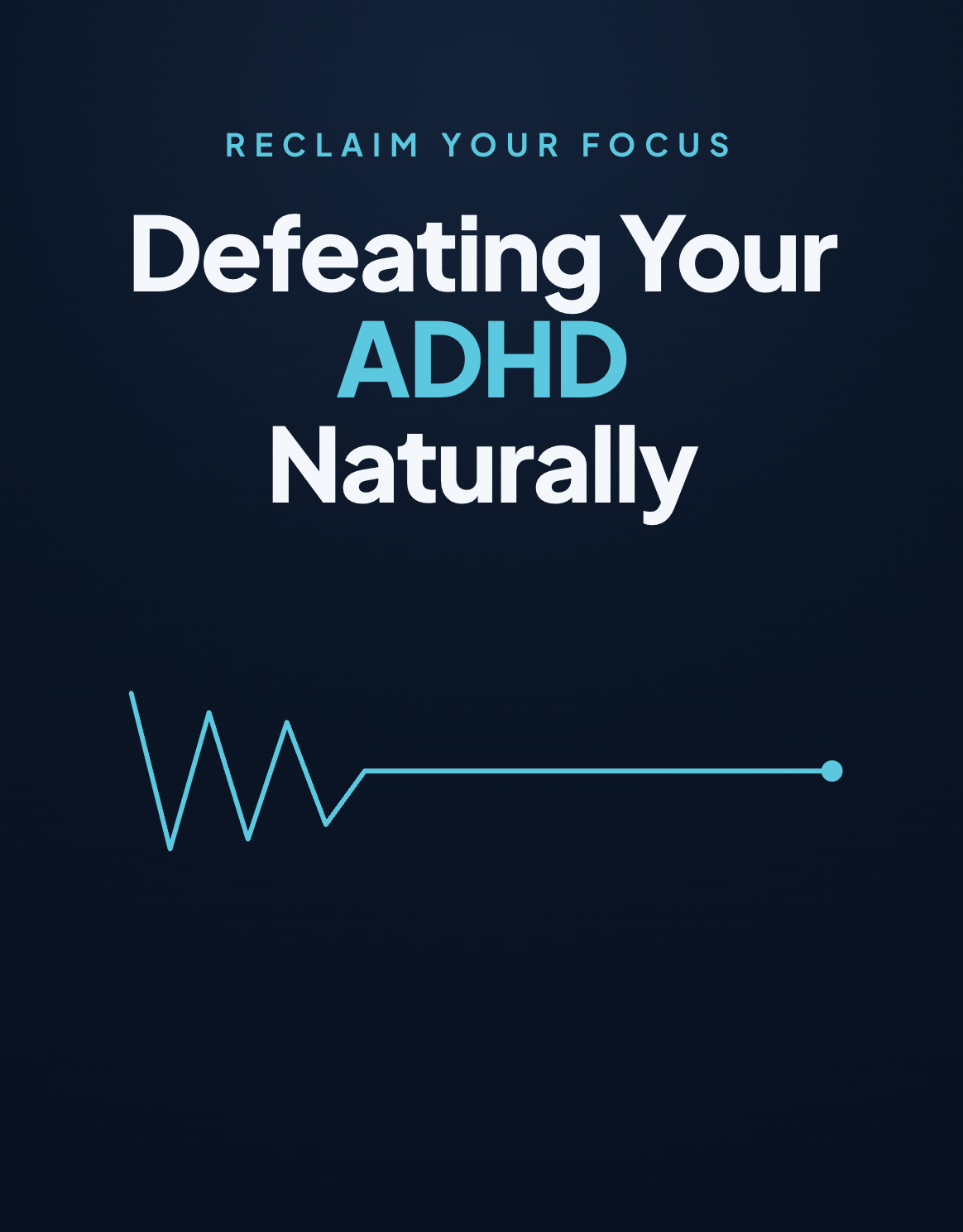 Defeat Your ADHD Guide