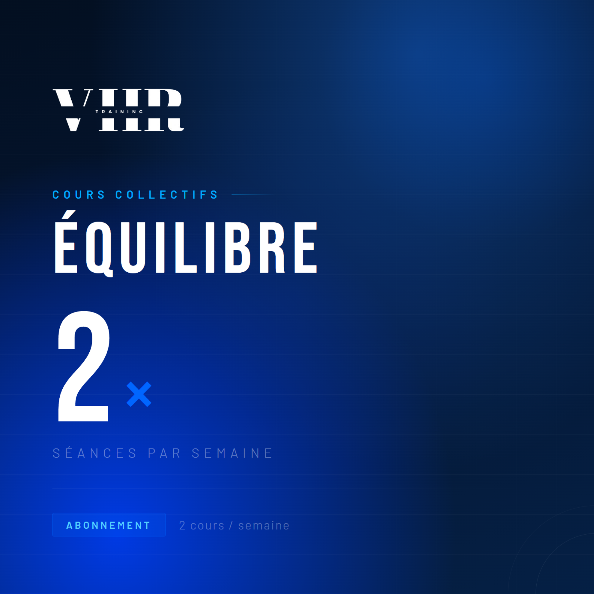 Équilibre – 2x/semaine | 12 Mois