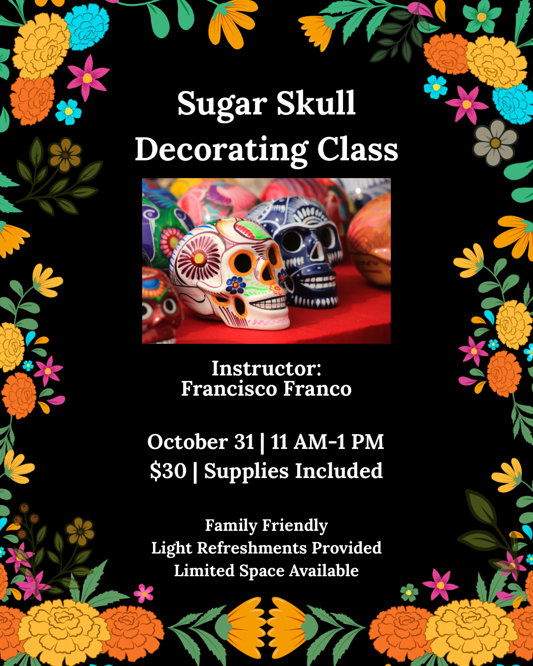 Colorfully decorated sugar skulls featured in Francisco Franco's October 31 sugar skull decorating workshop in Garden City, Idaho.