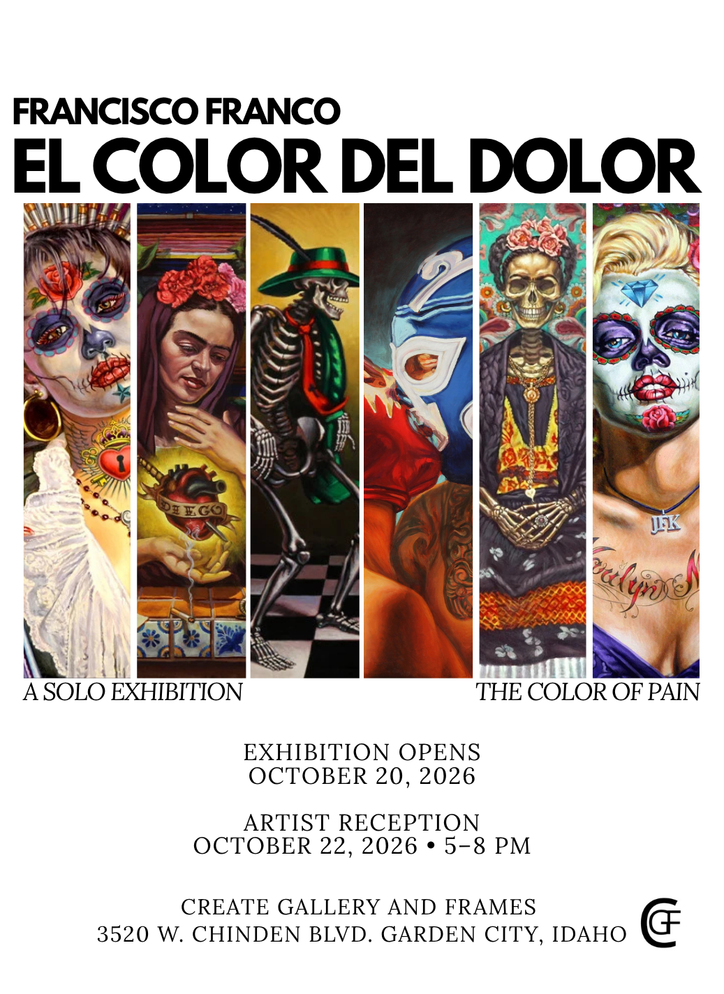 Promotional artwork featuring colorful paintings by Francisco Franco for his solo exhibition, El Color del Dolor, at Create Gallery & Frames.