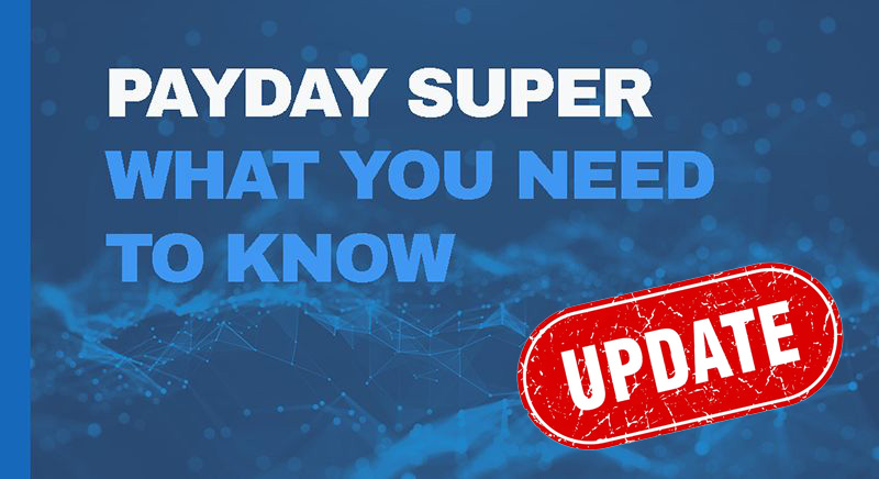 Payday Super Update