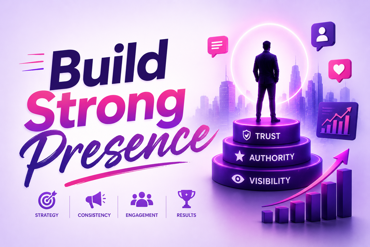 Build Strong Presence