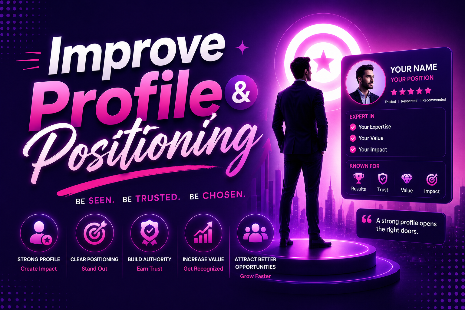 Improve Profile & Positioning