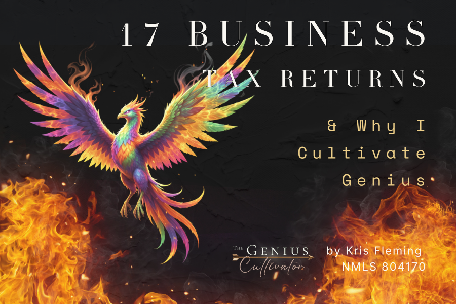 Phoenix graphic for ‘17 Business Tax Returns & Why I Cultivate Genius’ by Kris Fleming, NMLS 804170 – Business Coaching and Financial Insights.