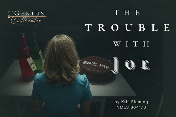The Genius Cultivator blog header: A woman in a blue dress looks at an 'Eat Me' cake and 'Drink Me' bottles, titled 'The Trouble With Joe,' illustrating business decision-making dilemmas.