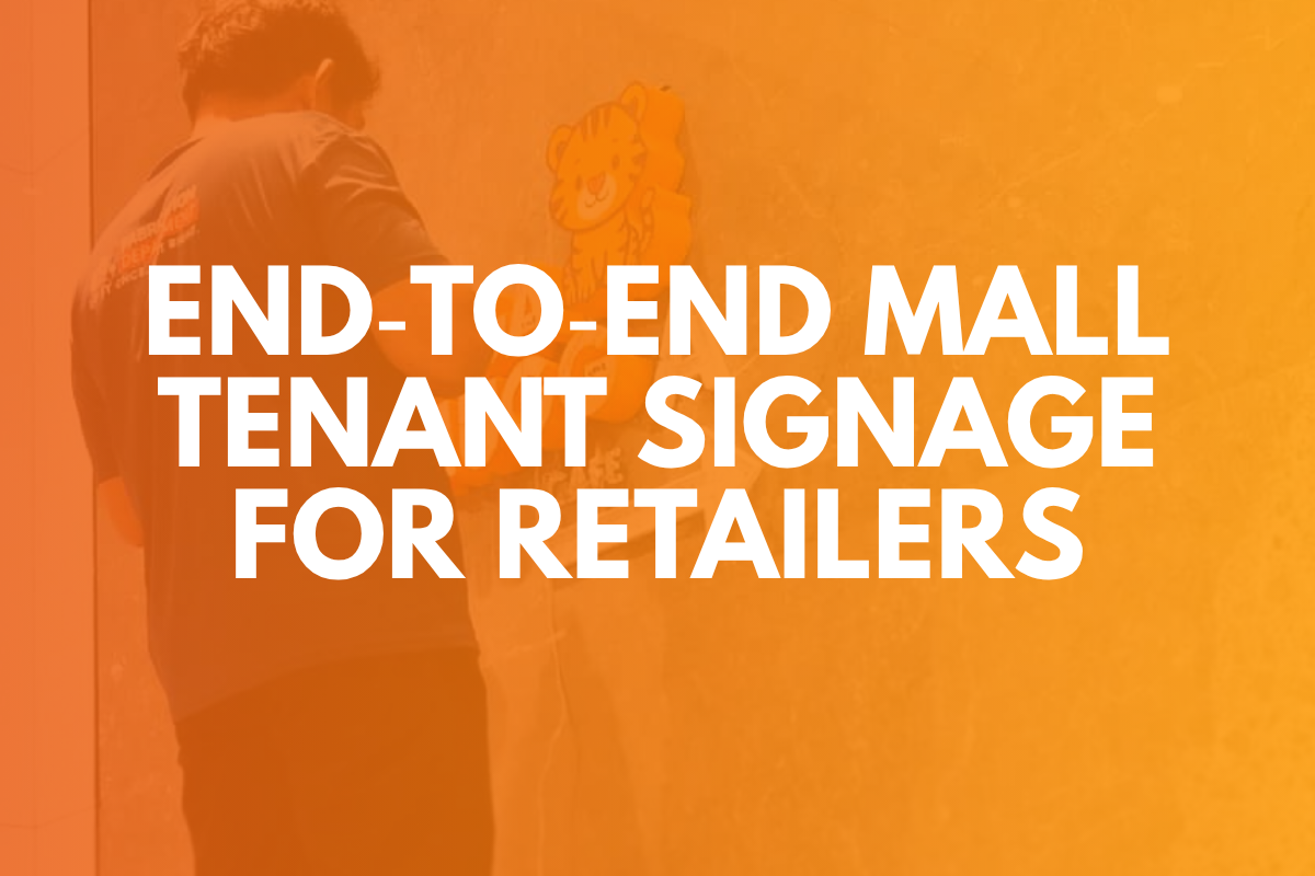 End-to-End Mall Tenant Signage Services - Retail Excellence