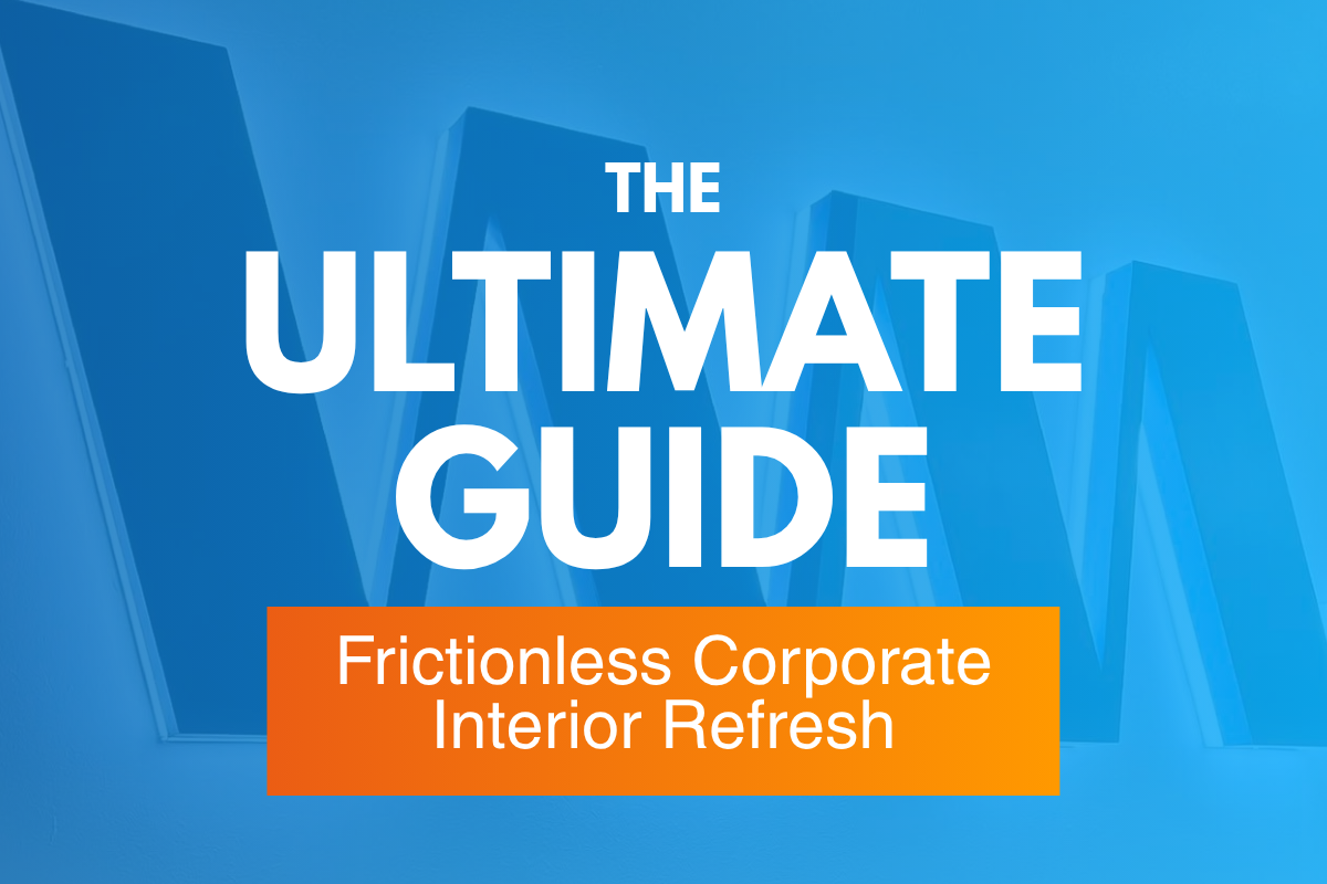 The Ultimate Guide to a Frictionless Corporate Interior Refresh