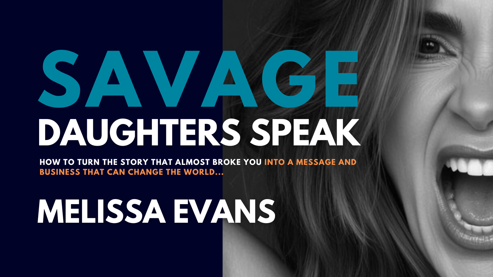 Melissa Evans — Savage Daughter Speaks