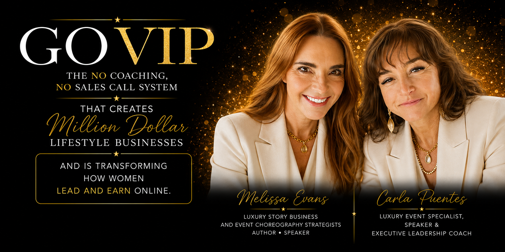 GO VIP™ — Melissa Evans & Carla Puentes