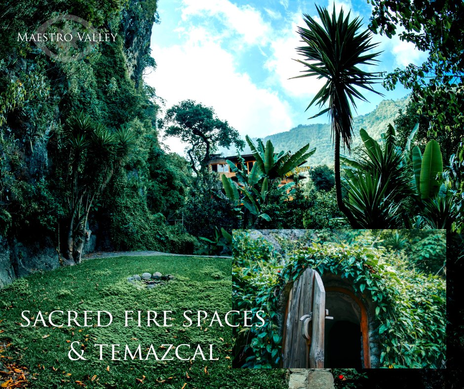 Sacred fire spaces and the Temazcal