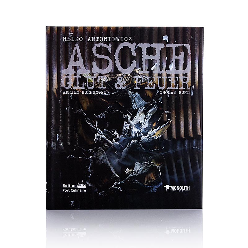 Buchcover Asche, Glut & Feuer von Heiko Antoniewicz