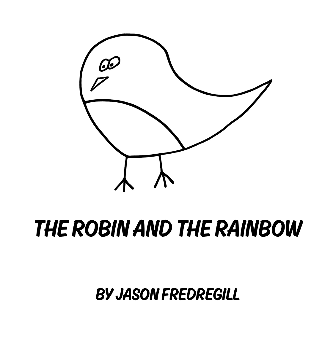 The Robin and the Rainbow book cover by Jason Fredregill