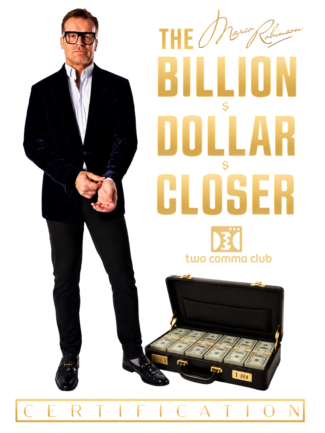 Marco Robinson, The Billion Dollar Closer Certification