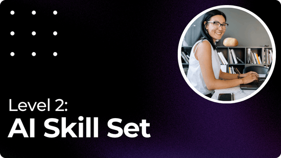 Level 2 AI Skill Set