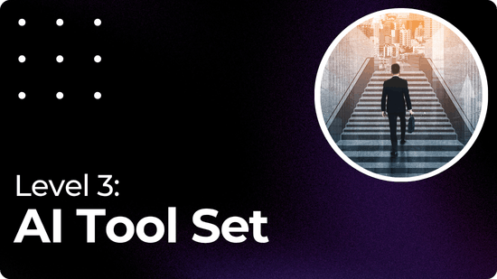 Level 3 AI Tool Set