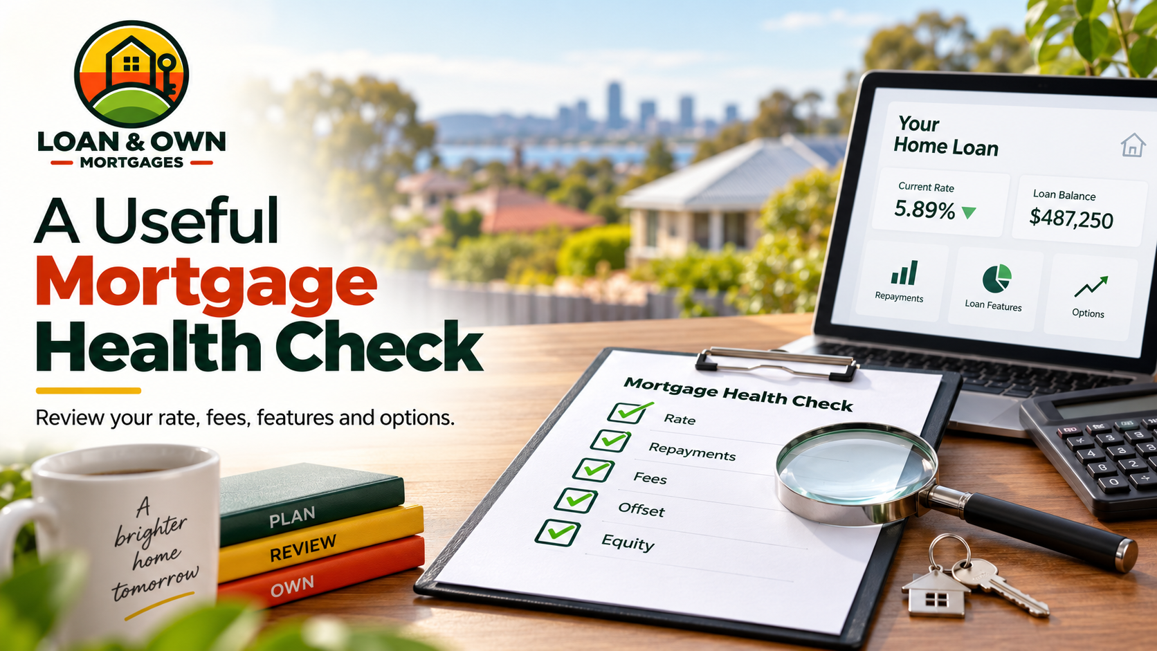 A Useful Mortgage Health Check A Useful Mortgage Health Check