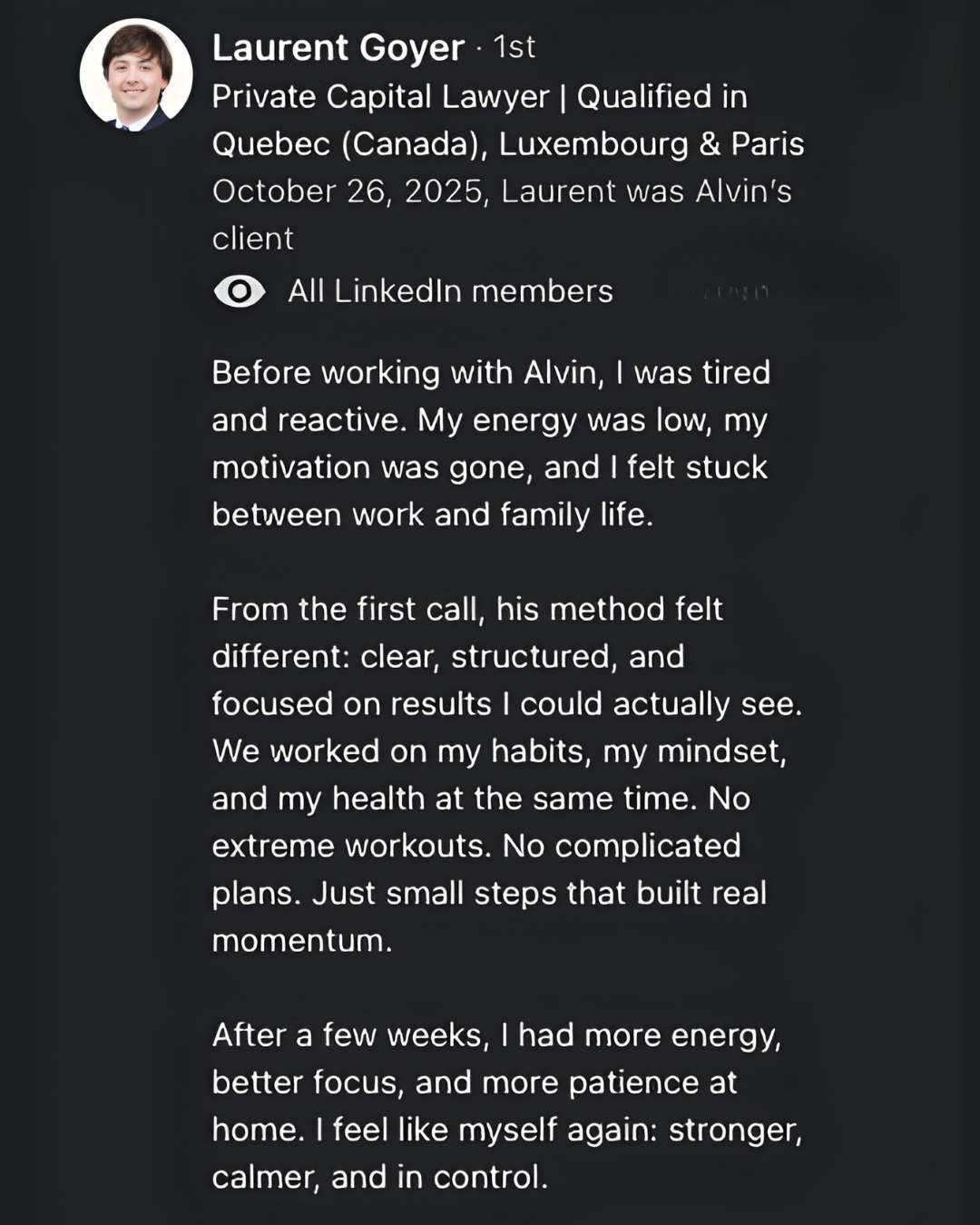 Testimonial from Laurent Goyer