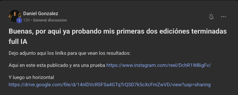 Publicación de Daniel González en la comunidad mostrando sus dos primeras ediciones hechas 100% con IA