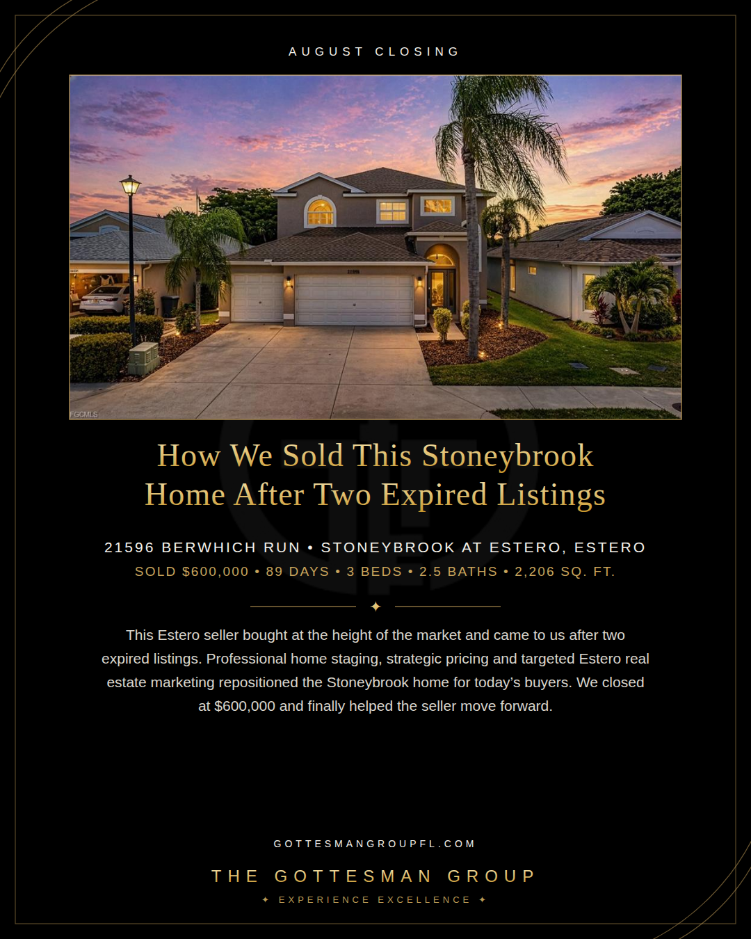 21596 Berwhich Run in Stoneybrook at Estero. Professional staging, strategic pricing and Estero real estate marketing helped sell the home for $600,000 after two previous expired listings. 21596 Berwhich Run in Stoneybrook at Estero. Professional staging, strategic pricing and Estero real estate marketing helped sell the home for $600,000 after two previous expired listings.