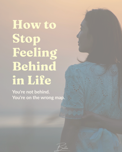 How to Stop Feeling Behind in Life