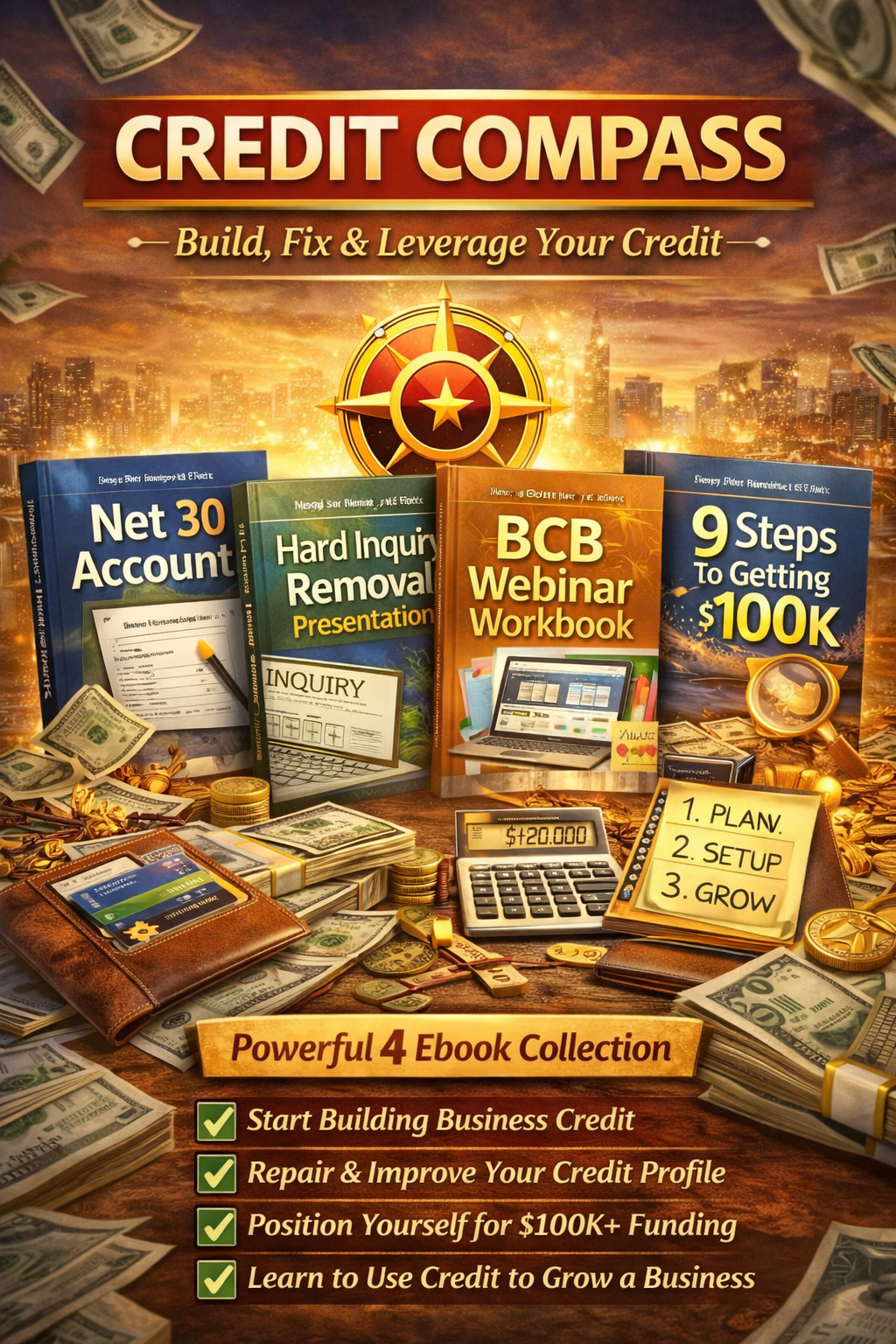 Credit Compass: Build, Fix & Leverage Your Credit