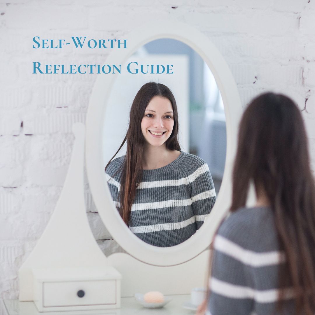 Self Worth Reflection Guide