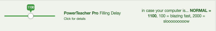 PowerTeacher Pro Filling Delay PowerTeacher Pro Filling Delay
