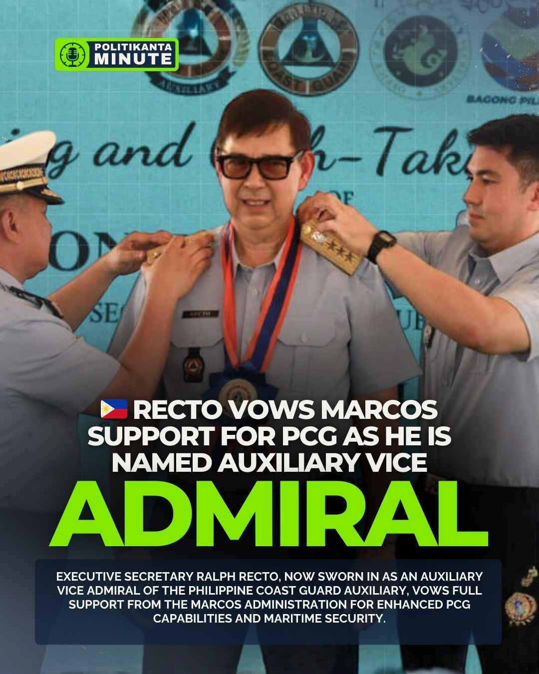 🇵🇭 Recto Vows Marcos Support for PCG as He Is Named Auxiliary Vice Admiral